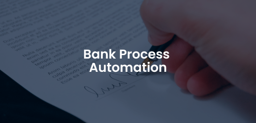 Bank Process Automation